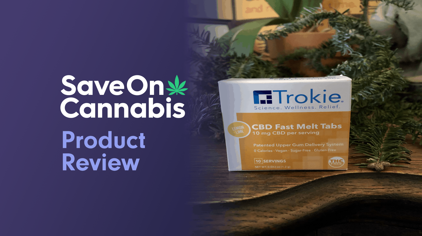 Trokie Fast Melt Tabs Save On Cannabis Review Website