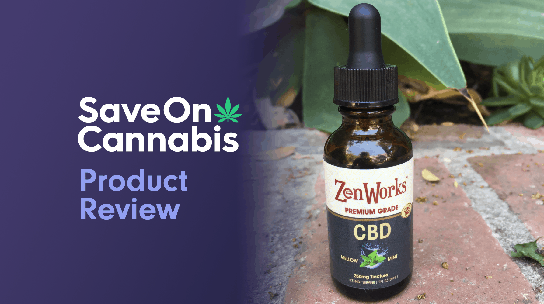 zenworks cbd oil tincture 250 mg mellow mint review save on cannabis website