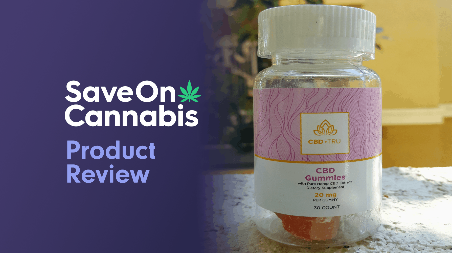 CBD Tru Reveiw Gummies save on cannabis website