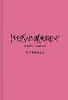 Yves Saint Laurent: The Complete Haute Couture Collections, 1962–2002 (Catwalk)'s Image