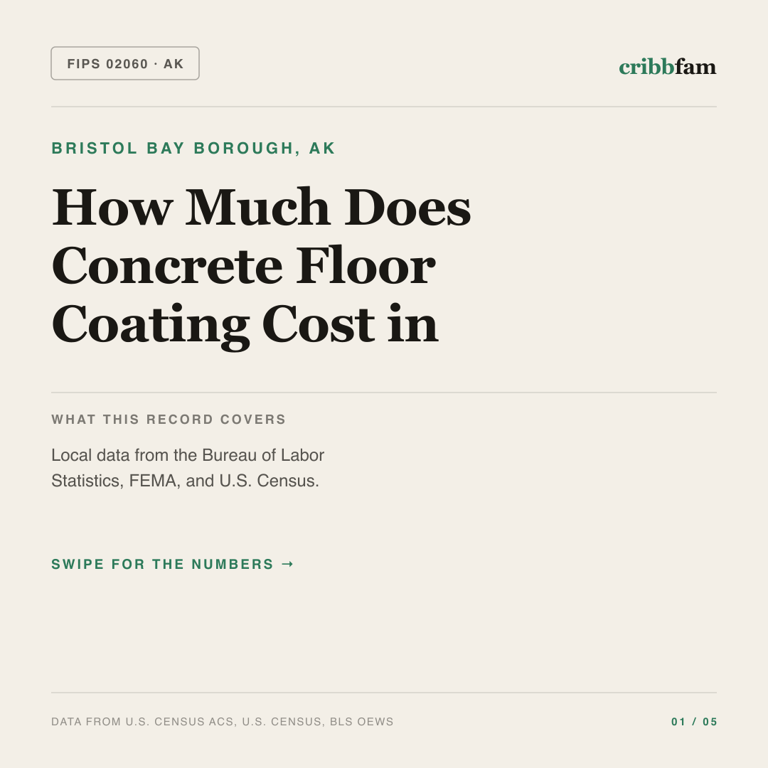 Concrete Floor Coating cost snapshot for Bristol Bay Borough, AK
