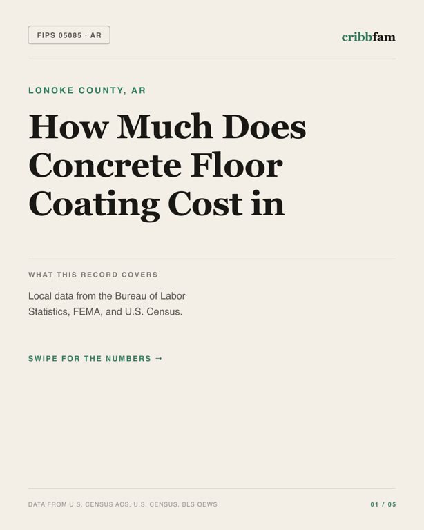 Concrete Floor Coating in Lonoke County, AR — regional cost snapshot