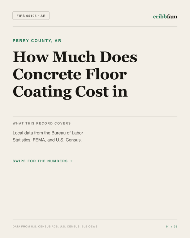Concrete Floor Coating in Perry County, AR — regional cost snapshot