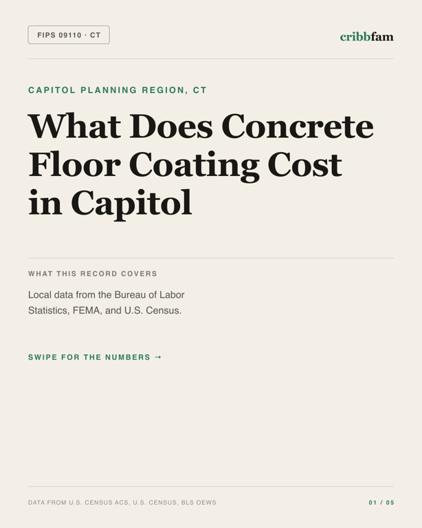 Concrete Floor Coating in Capitol Planning Region, CT — regional cost snapshot