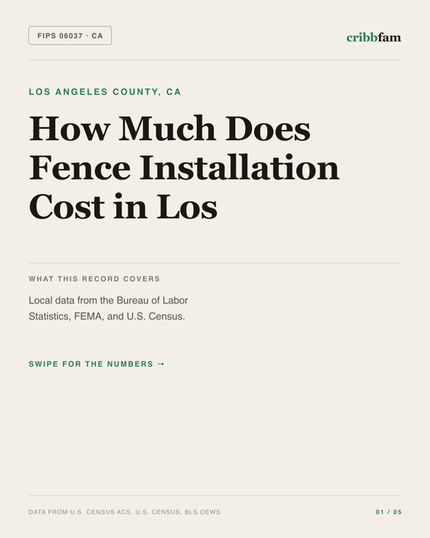 Fences in Los Angeles County, CA — regional cost snapshot
