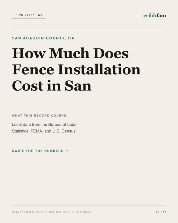 Fences in San Joaquin County, CA — regional cost snapshot