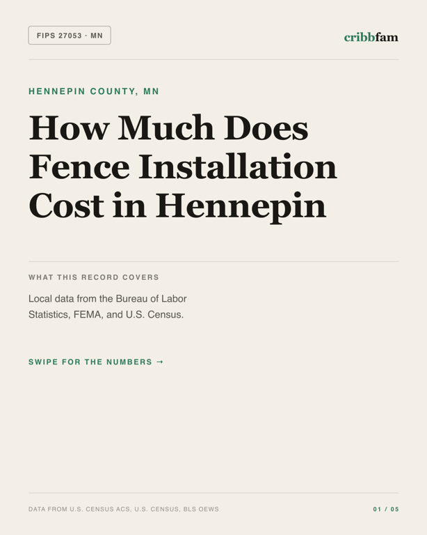 Fences in Hennepin County, MN — regional cost snapshot