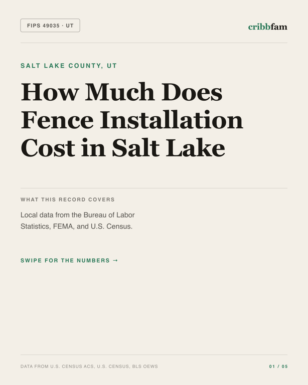 Fences in Salt Lake County, UT — regional cost snapshot