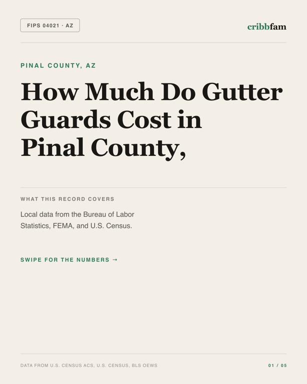 Gutter Guards in Pinal County, AZ — regional cost snapshot