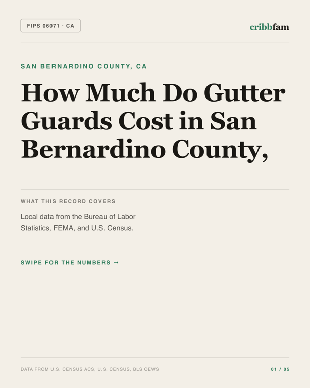 Gutter Guards in San Bernardino County, CA — regional cost snapshot