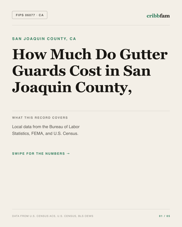 Gutter Guards in San Joaquin County, CA — regional cost snapshot