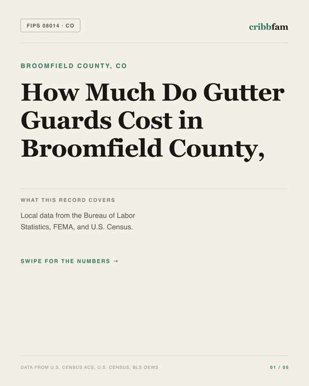 Gutter Guards in Broomfield County, CO — regional cost snapshot