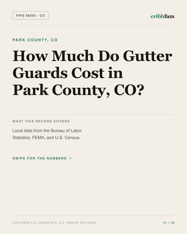 Gutter Guards in Park County, CO — regional cost snapshot