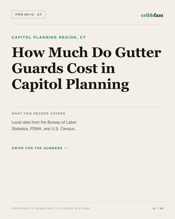 Gutter Guards in Capitol Planning Region, CT — regional cost snapshot