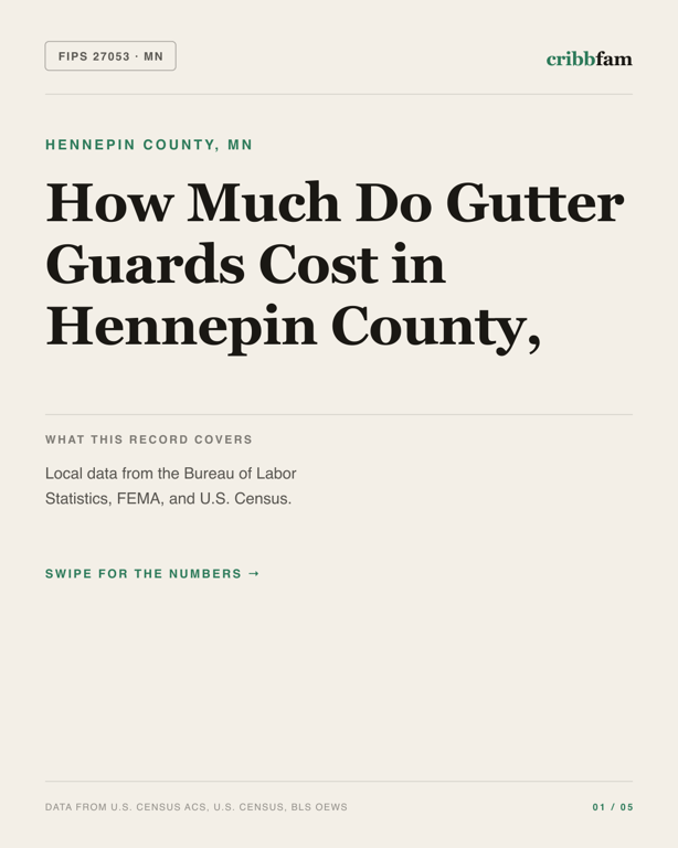Gutter Guards in Hennepin County, MN — regional cost snapshot