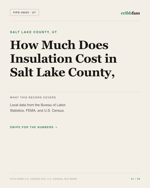 Insulation in Salt Lake County, UT — regional cost snapshot
