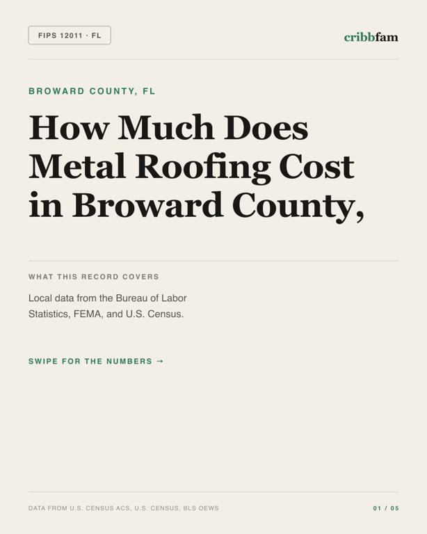 Metal Roofing in Broward County, FL — regional cost snapshot
