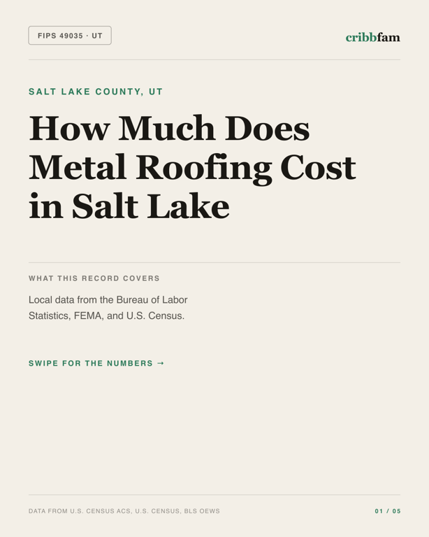 Metal Roofing in Salt Lake County, UT — regional cost snapshot