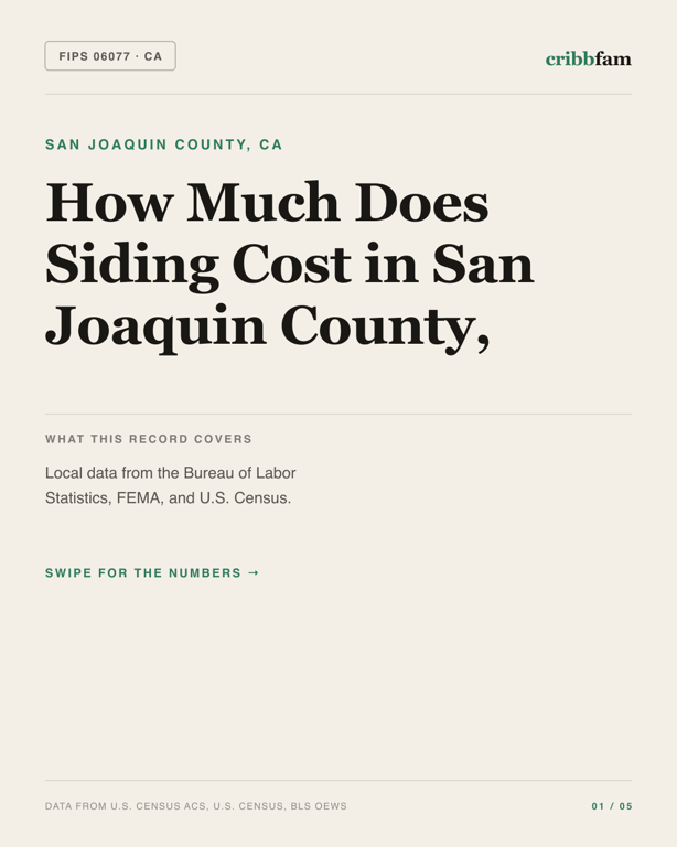 Siding in San Joaquin County, CA — regional cost snapshot