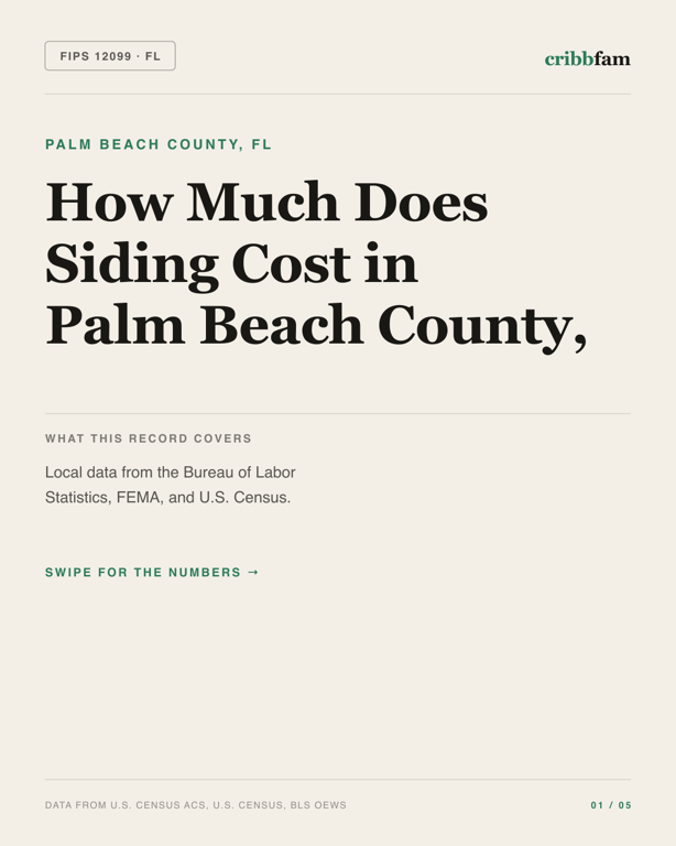 Siding in Palm Beach County, FL — regional cost snapshot