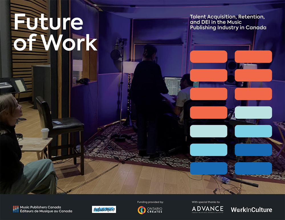 Future of Work: Talent Acquisition, Retention, and DEI in the Music Publishing Industry in Canada