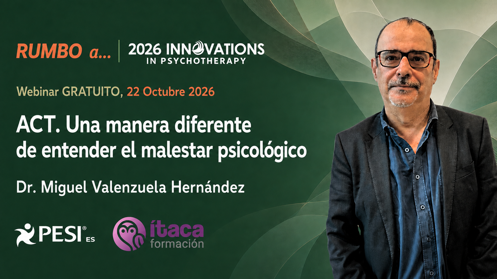 ACT. Una manera diferente de entender el malestar psicológico, con Itaca Formacion
