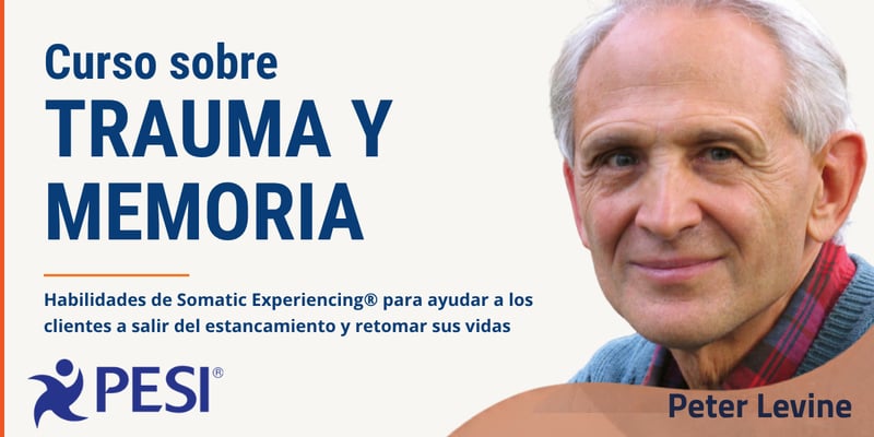 Curso sobre Trauma y Memoria del Dr. Peter Levine