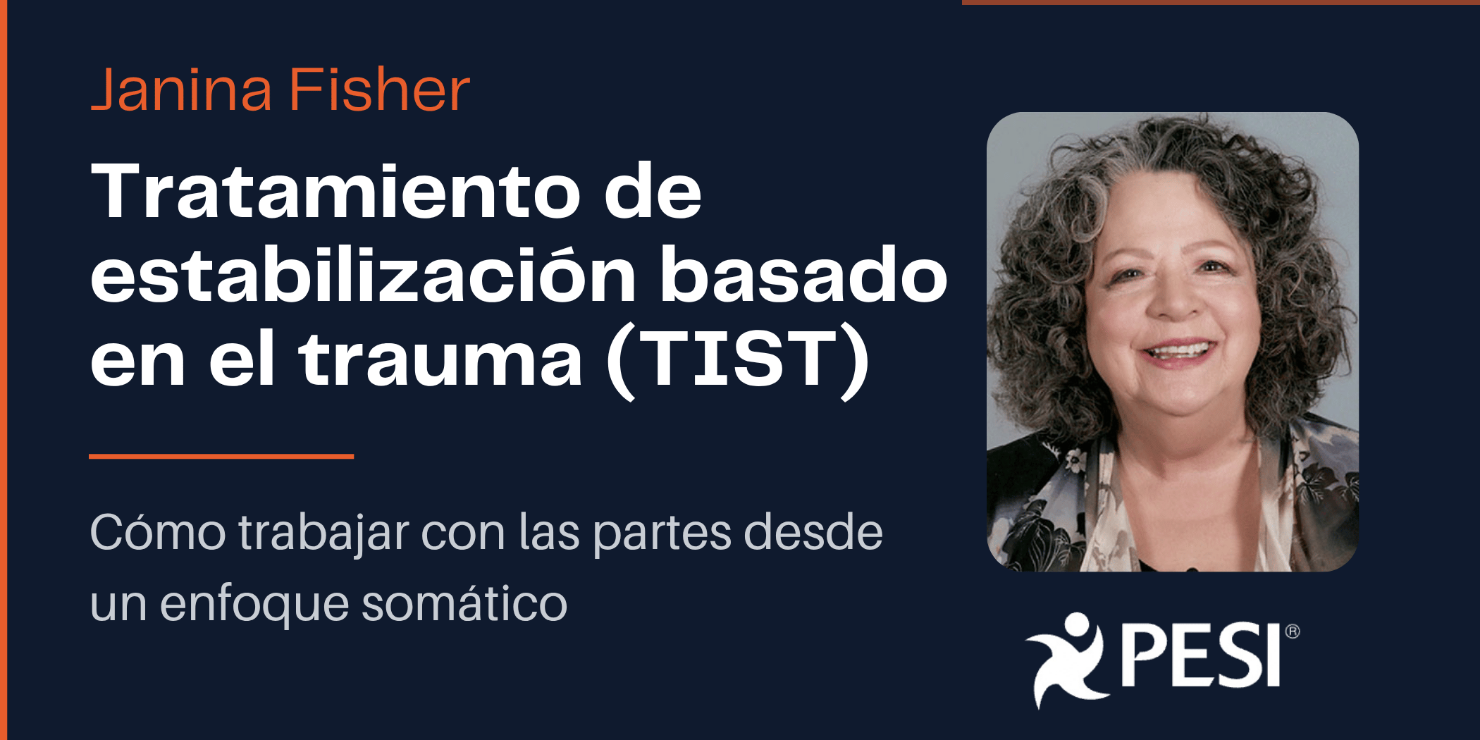 Tratamiento de estabilización basado en el enfoque del trauma (TIST)