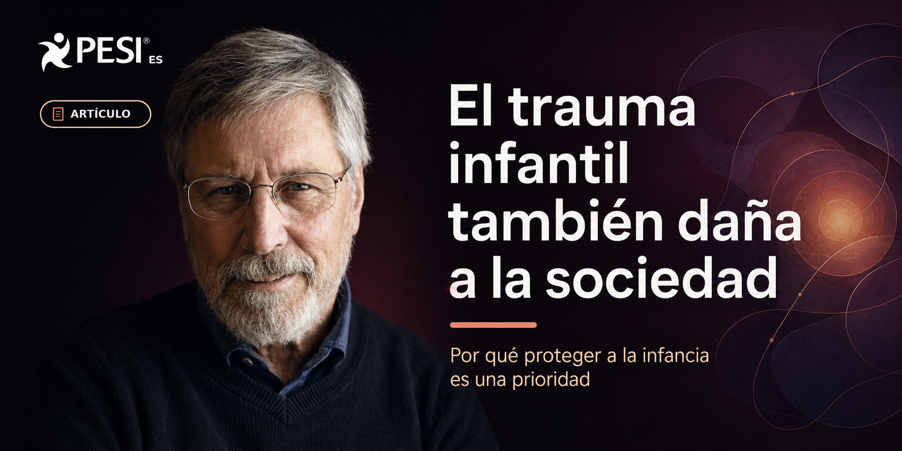 Trauma infantil: consecuencias para la salud y la sociedad