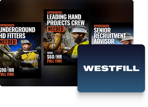 Three job adverts for mining roles, featuring striking photography of workers in safety gear. Text reads: Experienced Underground HD Fitters, Leading Hand Projects Crew, and Senior Recruitment Adviser. Pay rates and WESTFILL branding shown.