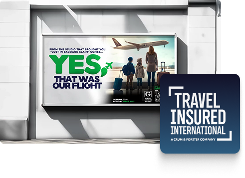 A billboard features an airline-themed film poster showing a family at an airport with luggage, a plane overhead, and the text: “YES, THAT WAS OUR FLIGHT.” A “Travel Insured International” logo appears in the foreground, promoted via Google Ads.