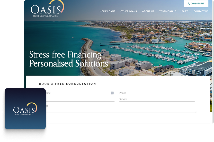 A website for Oasis Home Loans & Finance features an aerial view of a coastal town, the tagline Stress-free Financing, Personalised Solutions, and a form to book a free home loans consultation. The Oasis logo appears in two places.