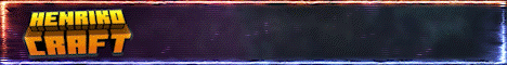 HenrikoCraft |  Welcome, player!
                 >>  3.0 IS HERE!  <<
