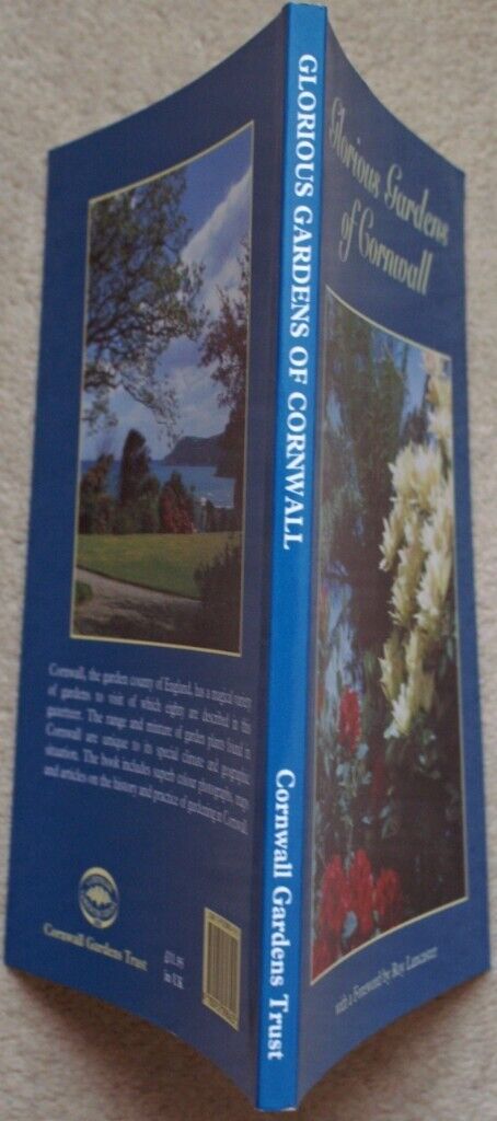 Cornwall Gardens Trust: Glorious Gardens of Cornwall (Illustrated Paperback)