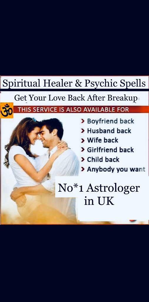 Best Indian Astrologer in Edmonton, Tooting/ Get Ur Love Back Hayes, Brixton/ Psychic-Healer Bromley