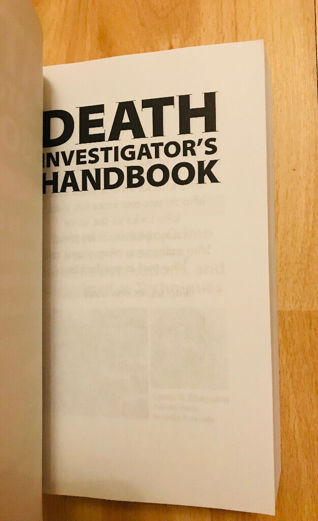 Death Investigator's Handbook: A Field Guide to Crime Scene Processing, Forensic 