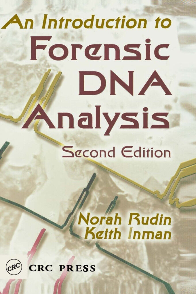 An Introduction to Forensic DNA Analysis Second Edition - Hardcover– Illustrated