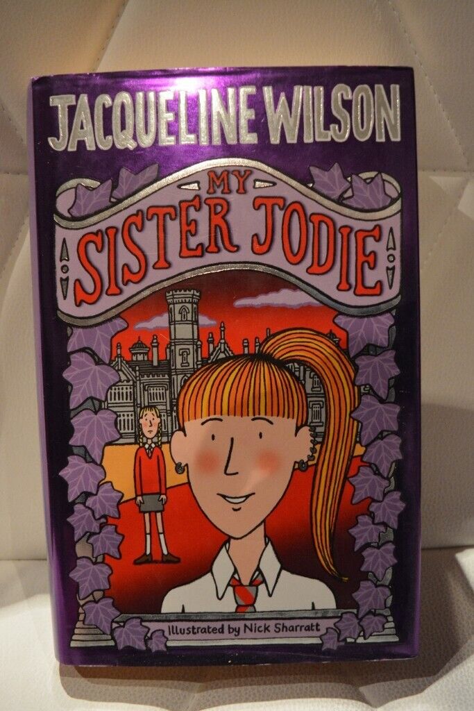 image for MY SISTER JODIE - J. WILSON BOOK, 2008, HARDCOVER