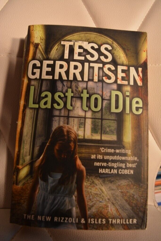 image for LAST TO DIE - T. GERRITSEN BOOK