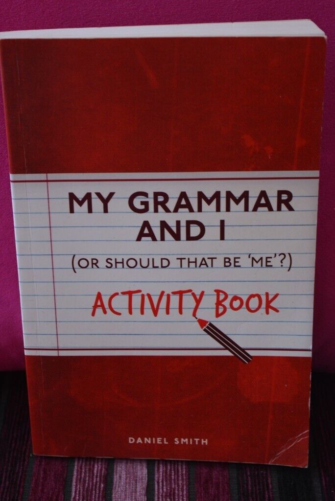 MY GRAMMAR AND I - ACTIVITY BOOK, D. SMITH, 2016