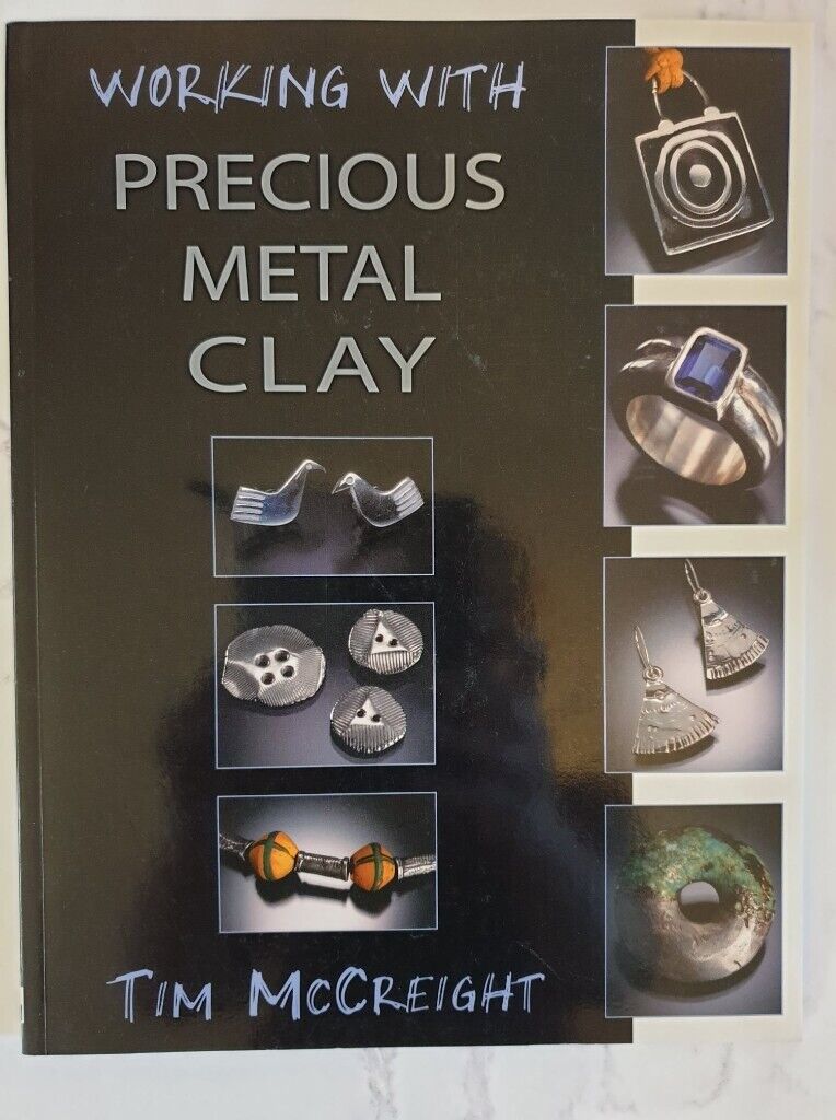 Precious Metal Clay. Book  by Tim McCreight 