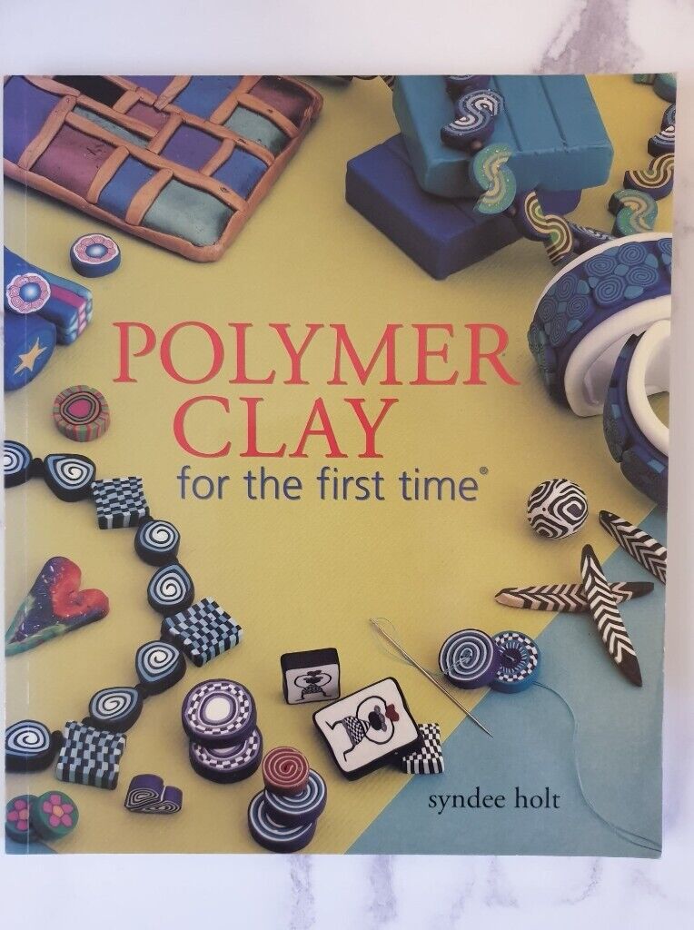 image for Polymer Clay for the first time. by Syndee Holt 