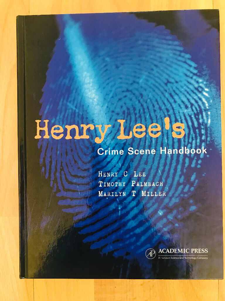 Henry Lee's Crime Scene Handbook - Hardcover – Illustrated, 26 Jun. 2001