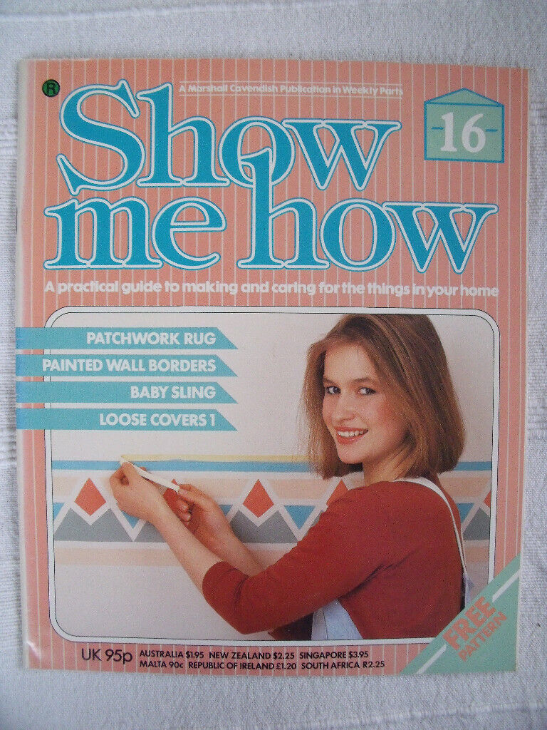 3 vintage 1984/5 'Show Me How' magazines (DIY, craft, etc)-curtains,lampshades,maintenance.£2.50 lot