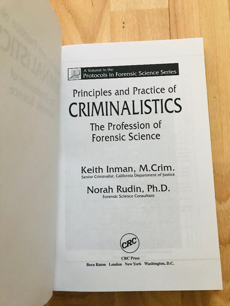 Principles and Practice of Criminalistics - Keith Inman, Norah Rudin - Hardcover