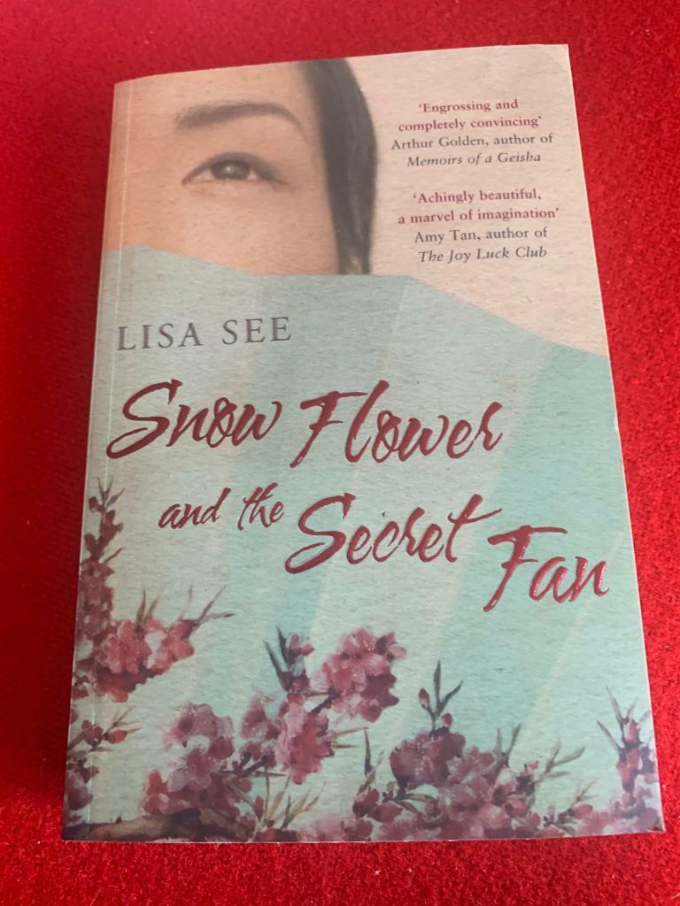 SNOW FLOWER AND THE SECRET FAN BY LISA SEE
