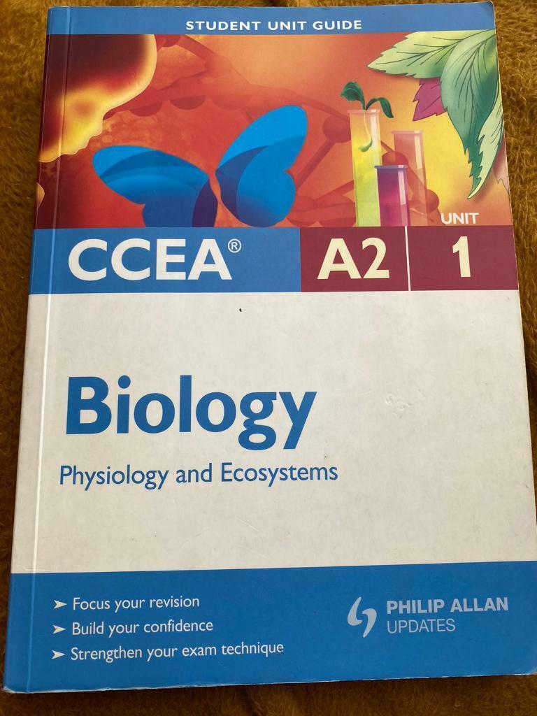 CCEA A2 Biology- Physiology and Ecosystems 