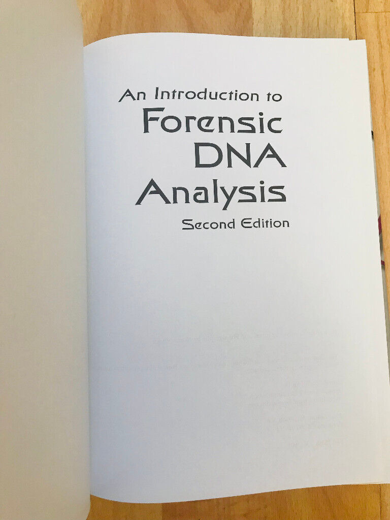 An Introduction to Forensic DNA Analysis Second Edition - Hardcover– Illustrated