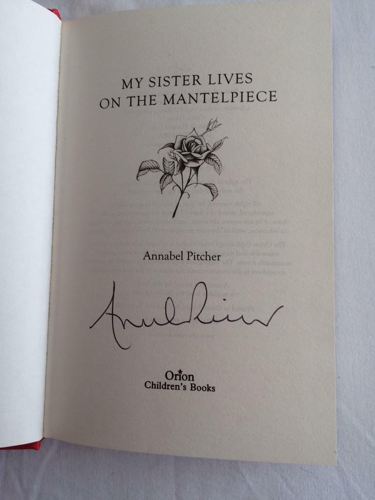 Signed First Edition of 'My Sister Lives on the Mantelpiece' book