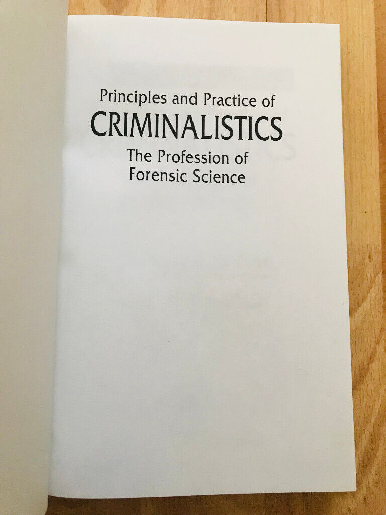 Principles and Practice of Criminalistics - Keith Inman, Norah Rudin - Hardcover